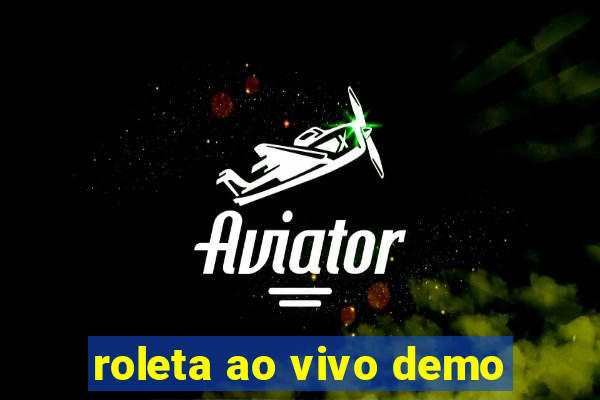 roleta ao vivo demo